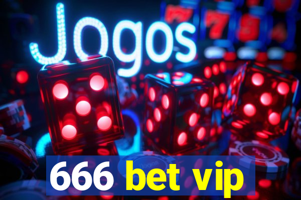 666 bet vip